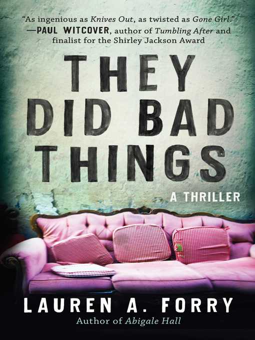 Title details for They Did Bad Things by Lauren A. Forry - Wait list
